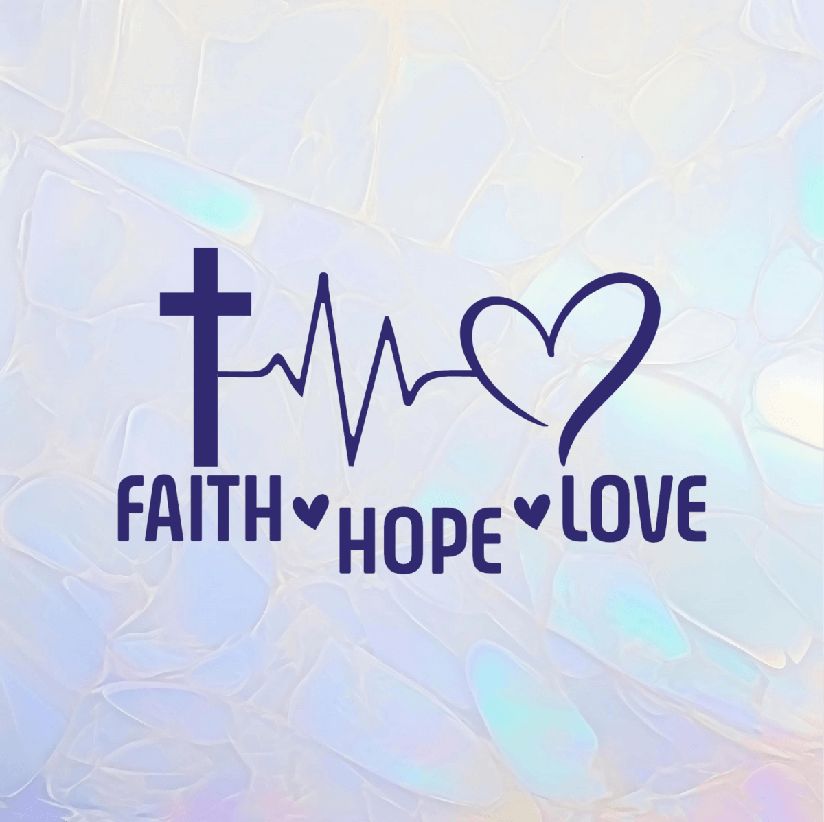 Faith Hope Love Decal