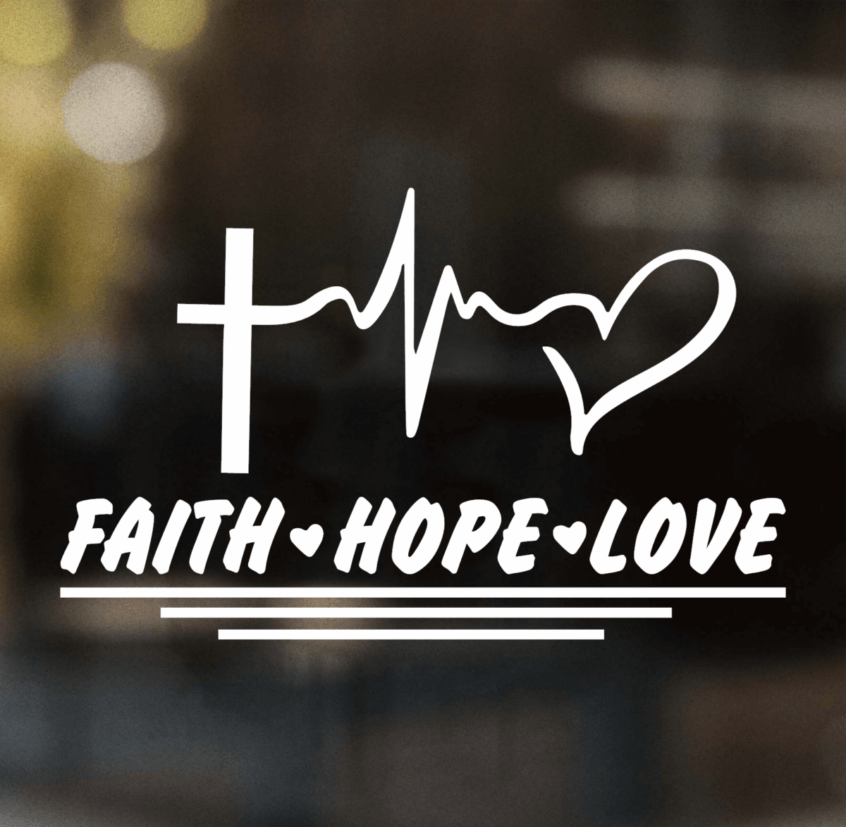 Faith Hope Love Decal