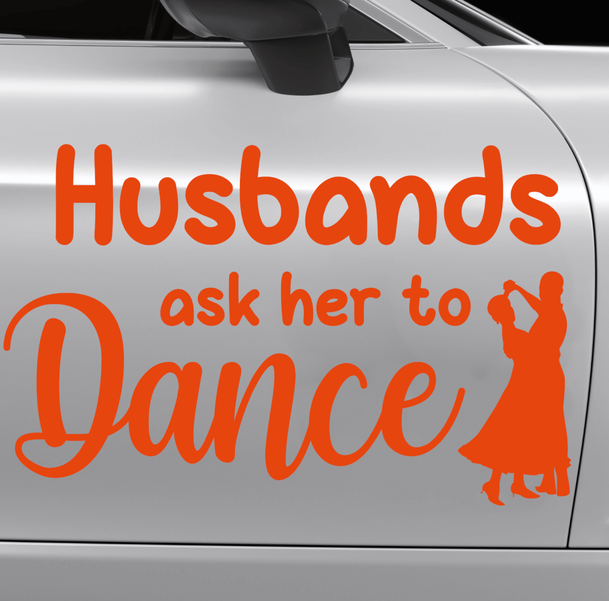 Husbands Ask Her to Dance Decal - Image 6