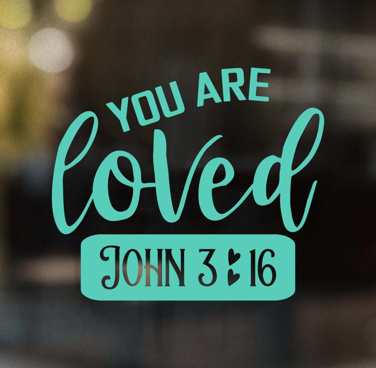 You Are Loved John 3:16 Decal - Image 4