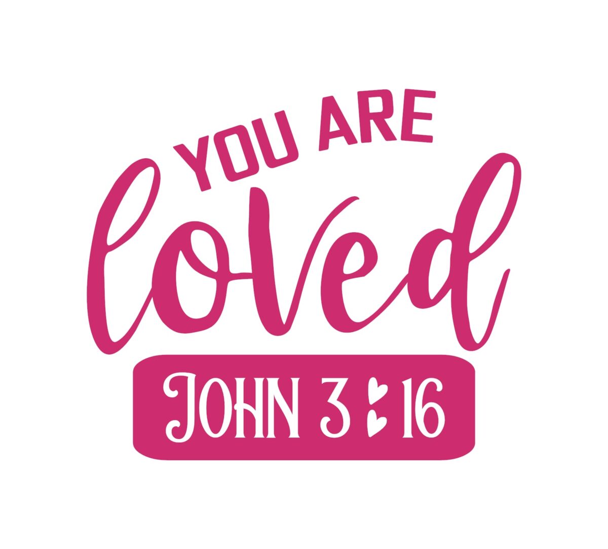 You Are Loved John 3:16 Decal - Image 6