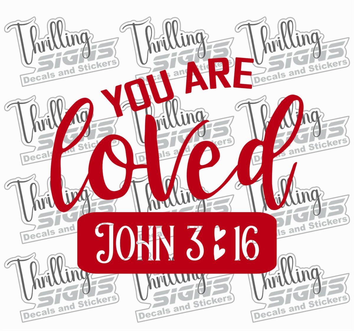 You Are Loved John 3:16 Decal - Image 7