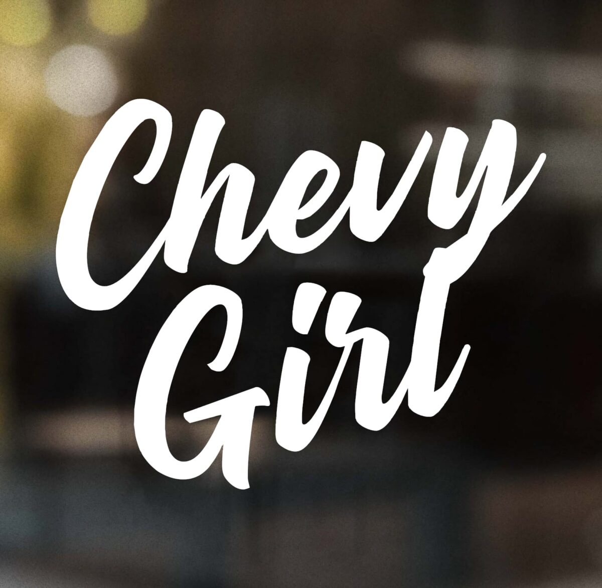 Chevy Girl Text-Only Decal