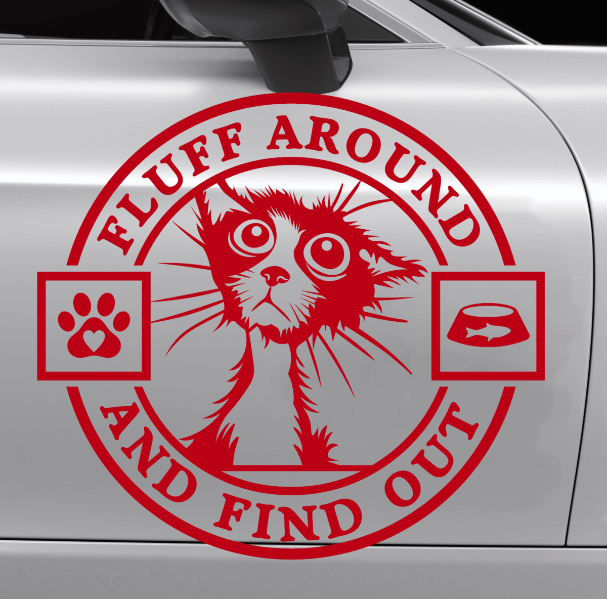 Fluff Around and Find Out Decal - Image 7