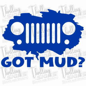 Jeep Got Mud Decal