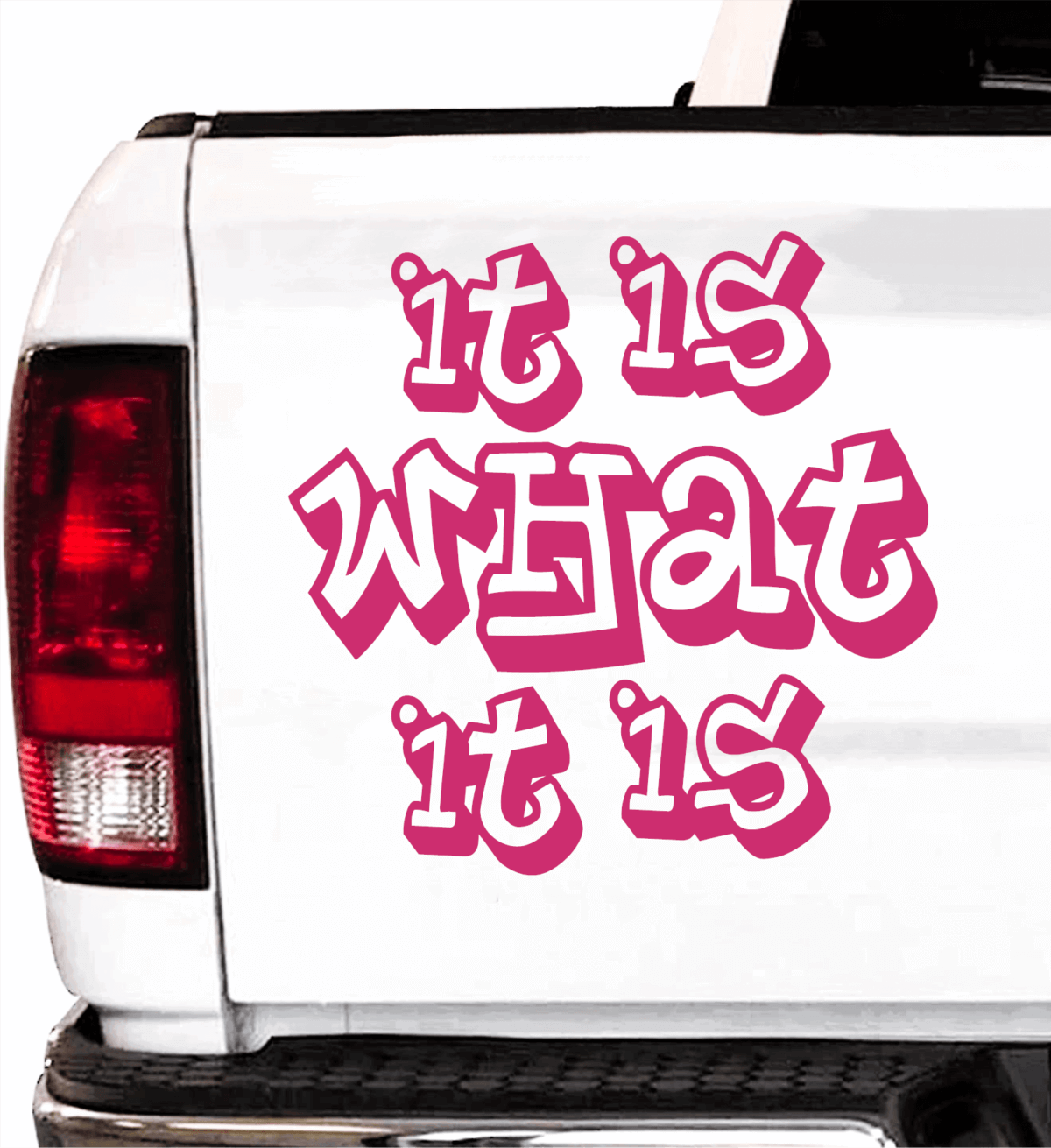 It Is What It Is Decal - Image 5