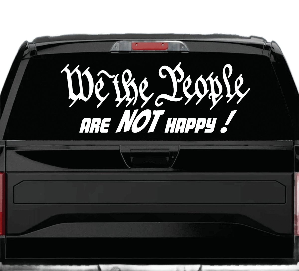 We The People Are NOT Happy Decal - Image 2