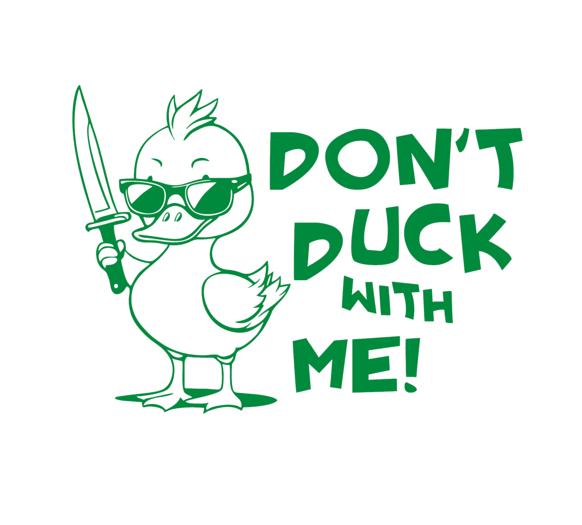 Don't Duck with Me Decal