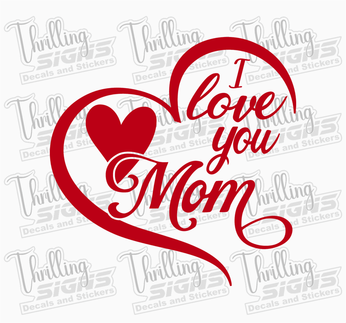 I Love You Mom Heart Decal - Image 7