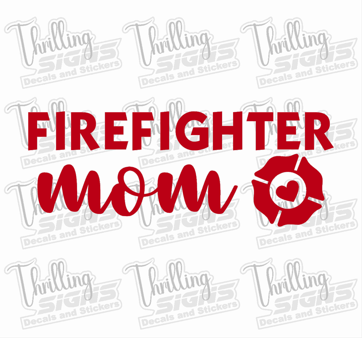 Firefighter Mom Decal - Image 5