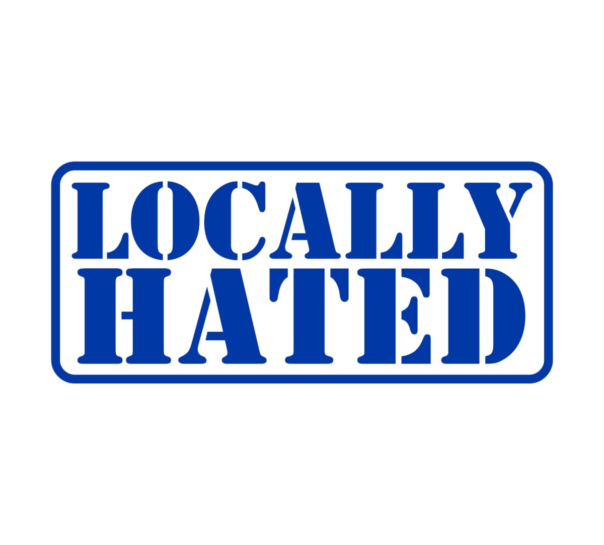 Locally Hated Decal - Image 3