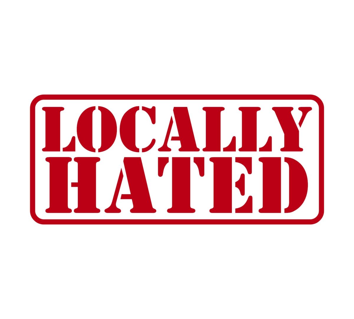 Locally Hated Decal - Image 5