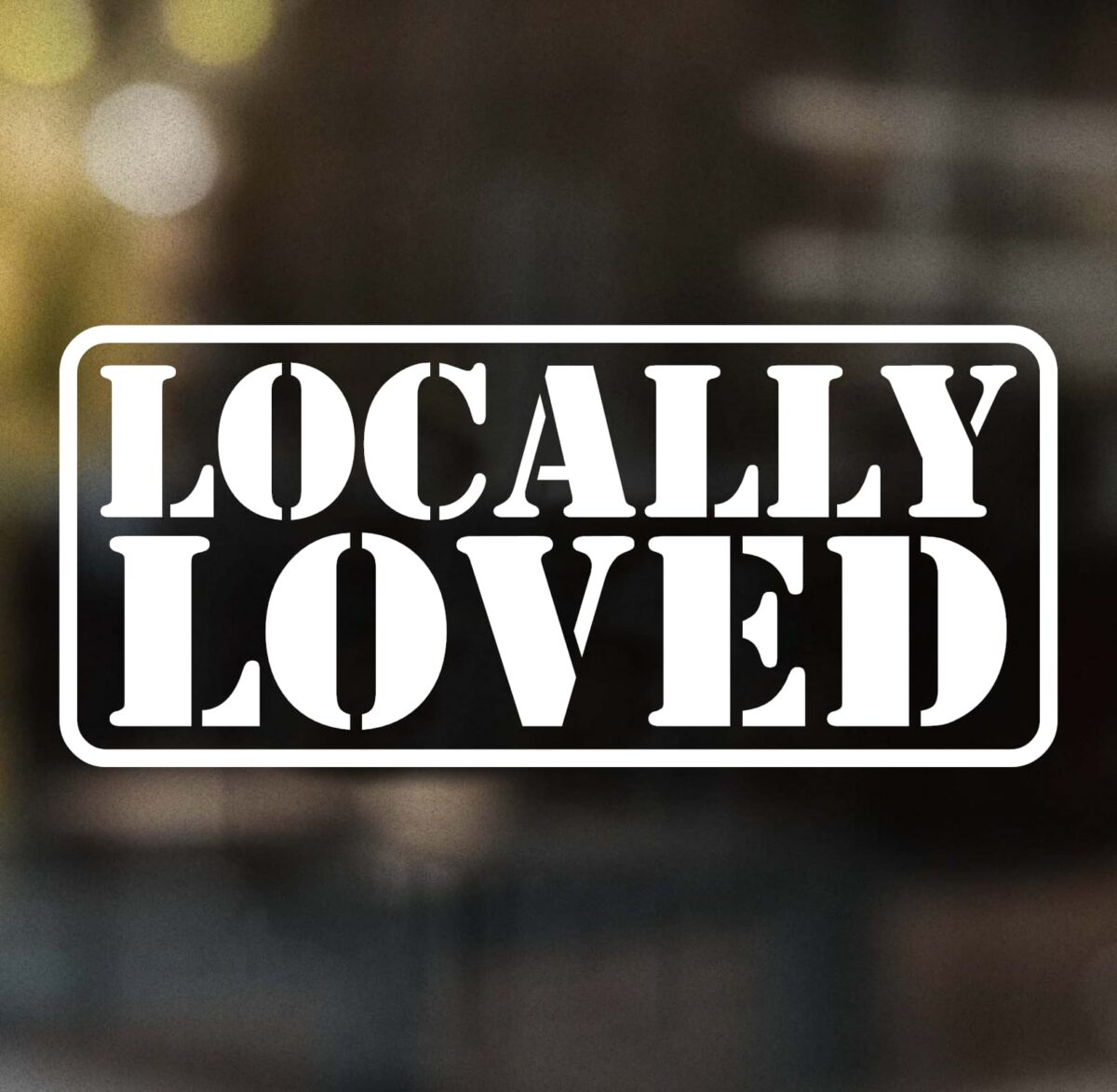Locally Loved Decal