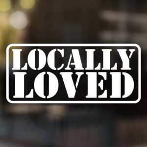 Locally Loved Decal