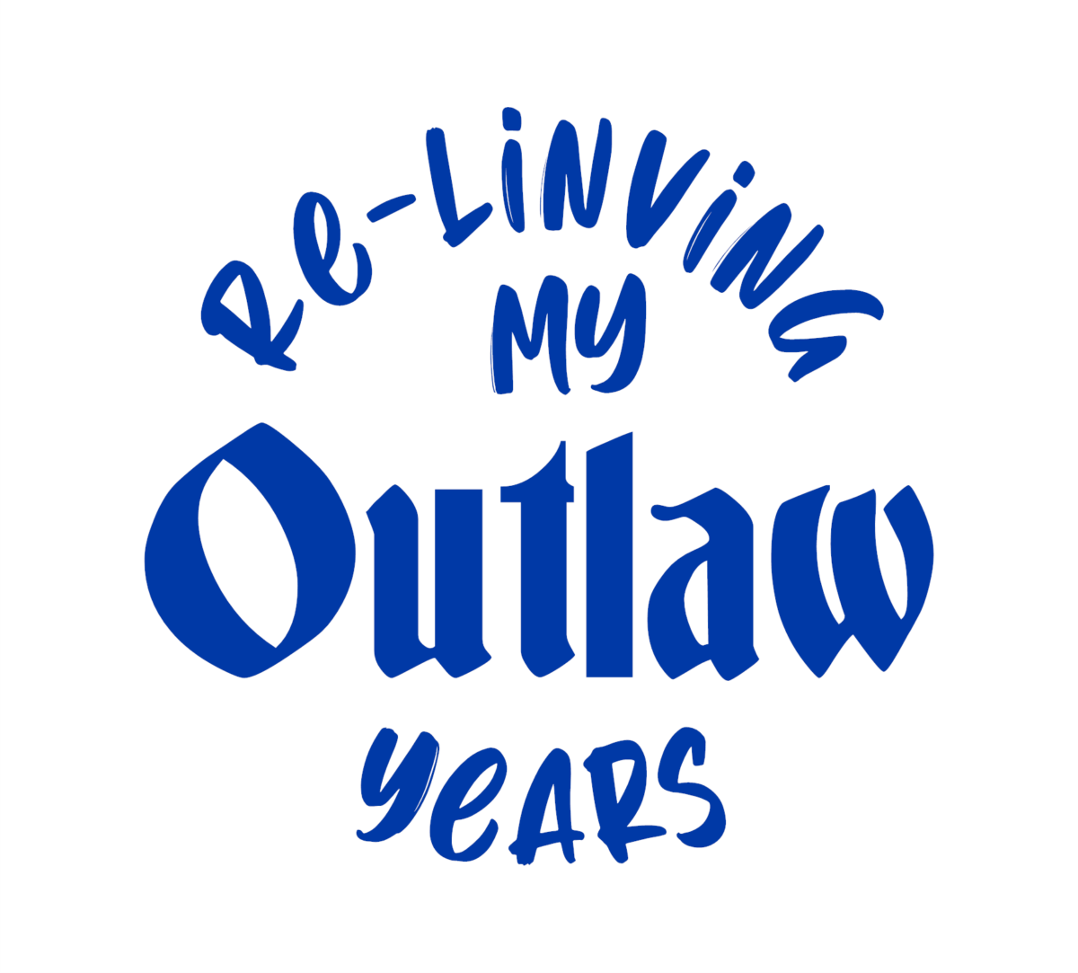 Re-Living My Outlaw Years Decal - Image 3