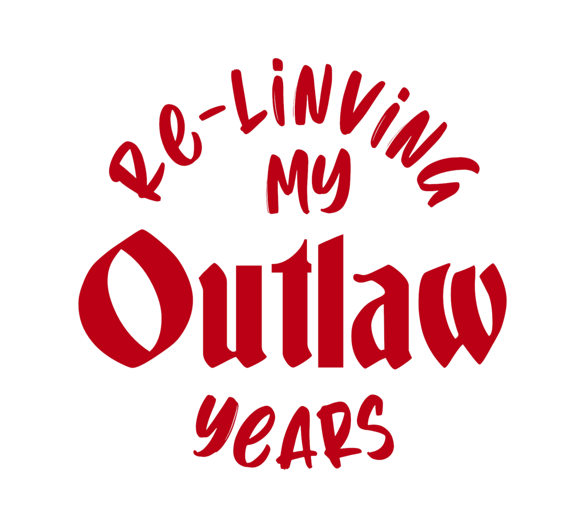Re-Living My Outlaw Years Decal - Image 5