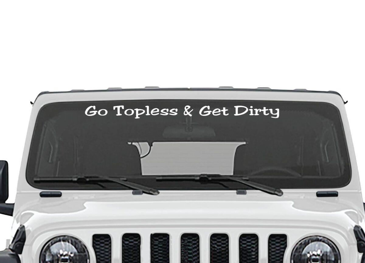 Go Topless and Get Dirty Jeep Decal - Image 8