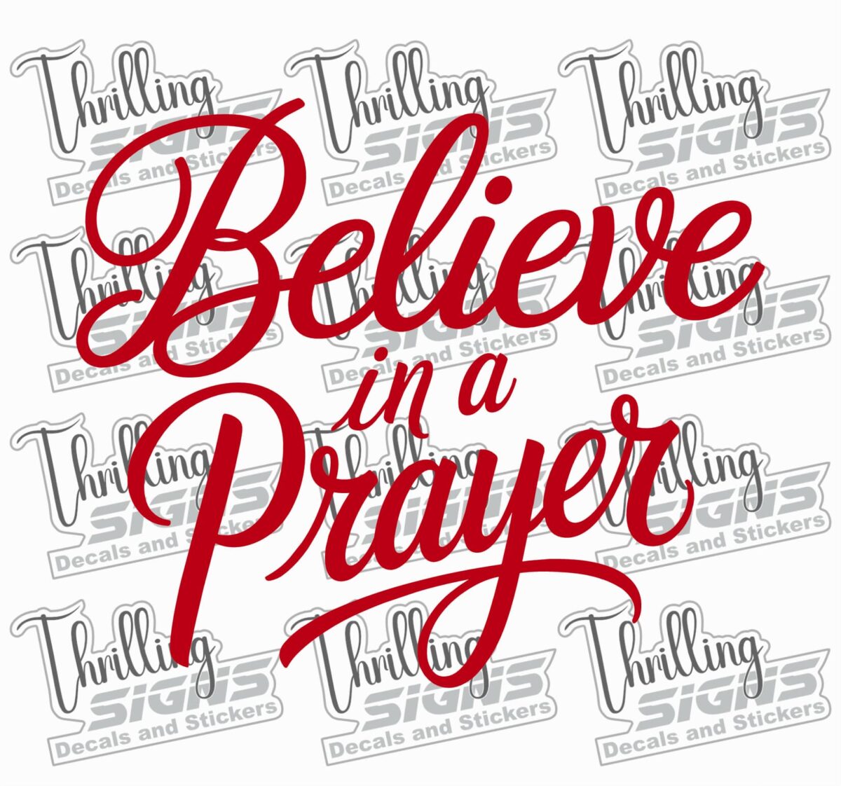 Believe in a Prayer Decal - Image 4