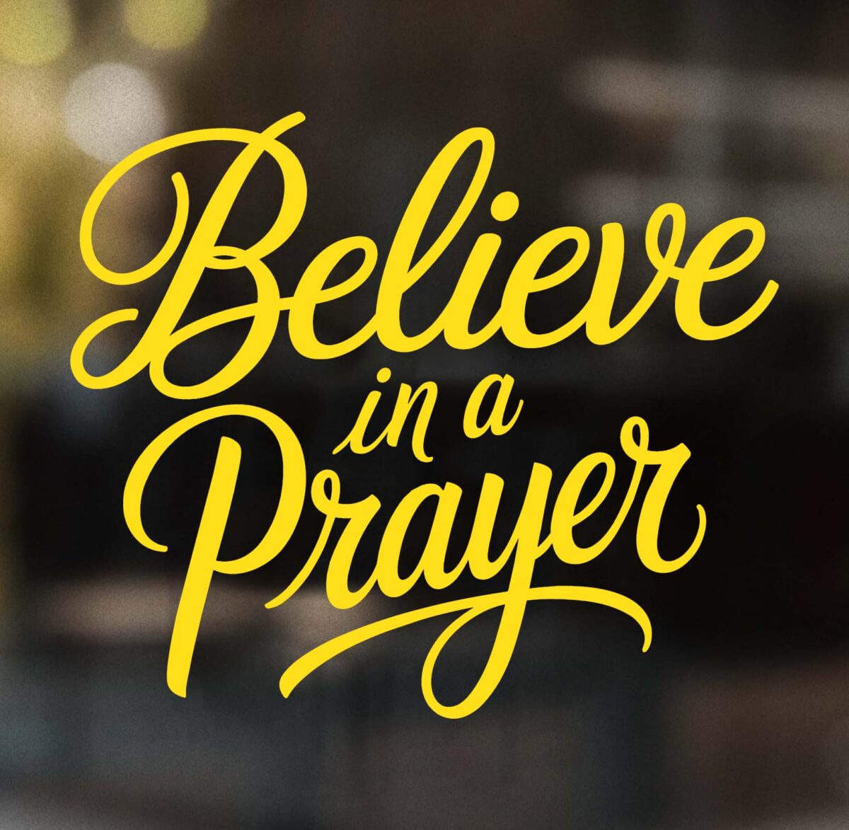 Believe in a Prayer Decal - Image 7