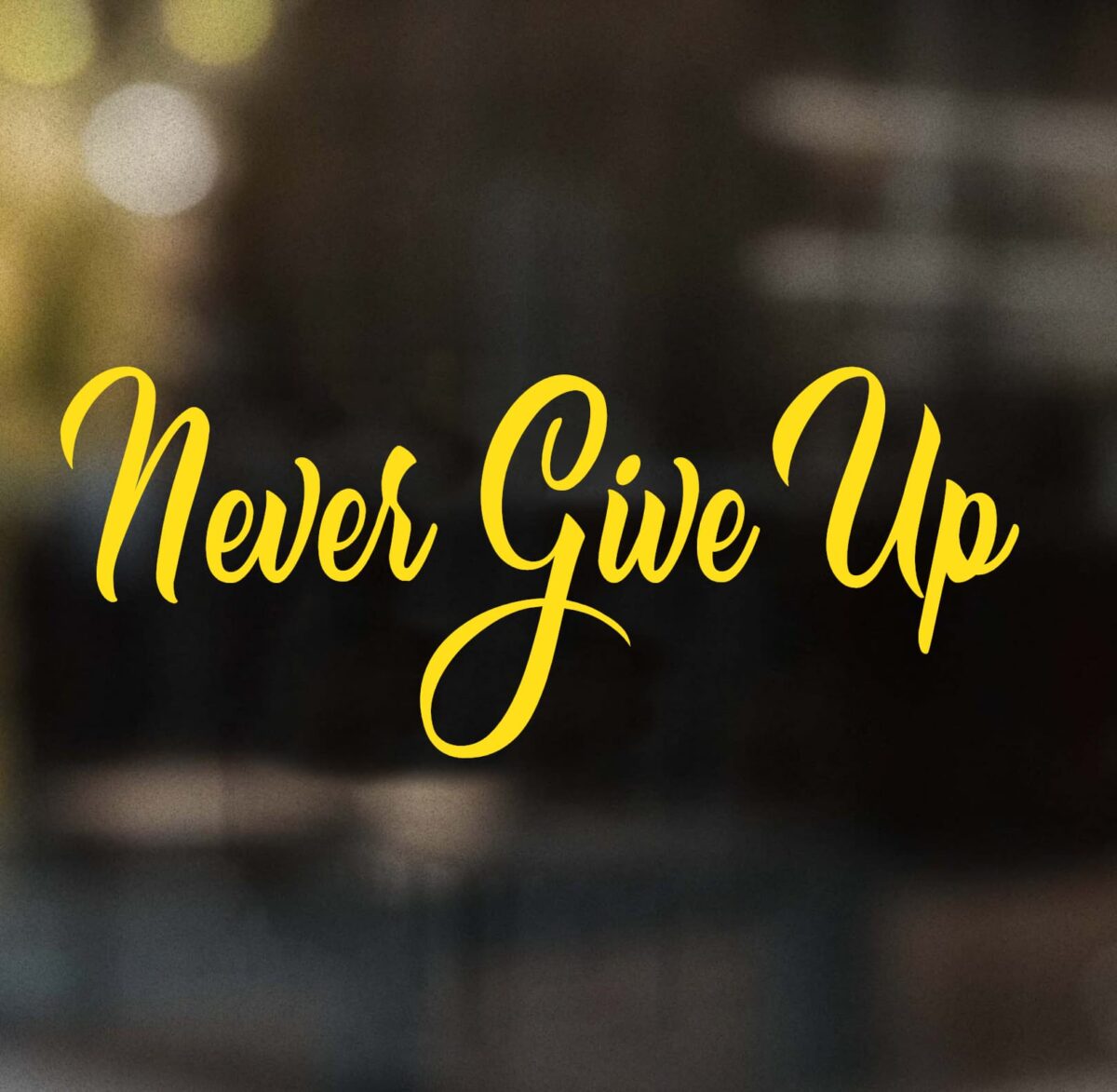 Never Give Up Decal - Image 7