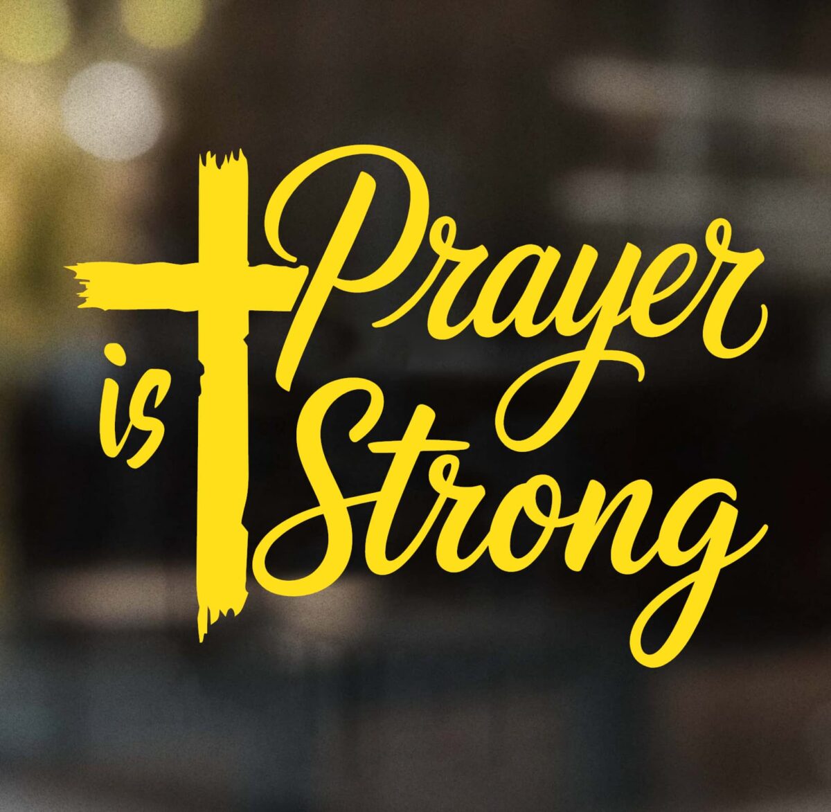 Prayer is Strong Decal - Image 9
