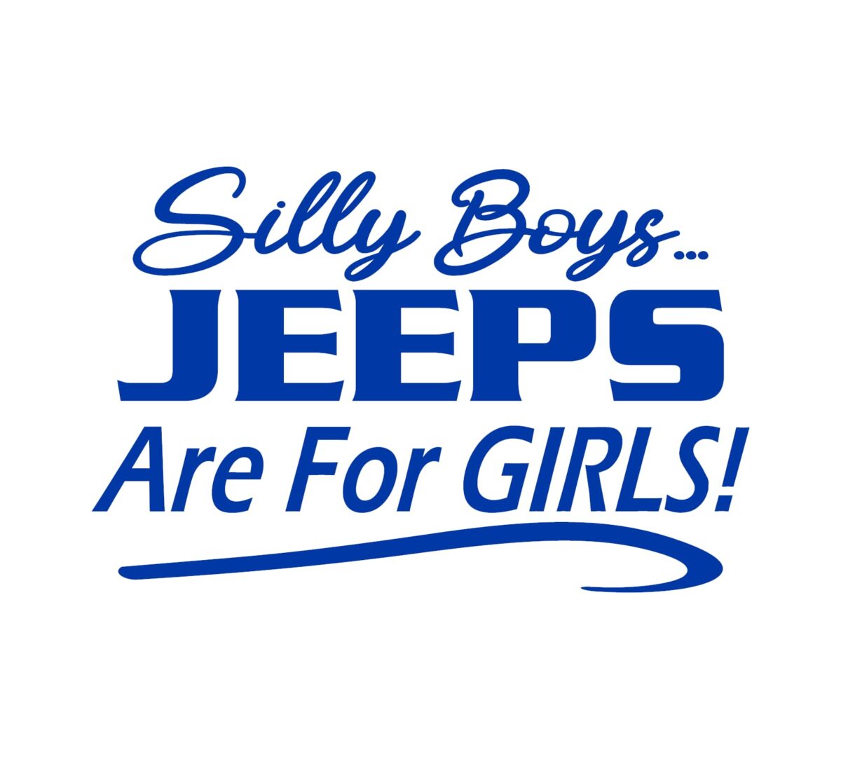 Silly Boys Jeeps Are for Girls Decal - Image 3