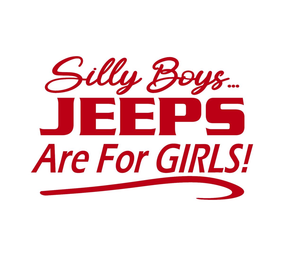 Silly Boys Jeeps Are for Girls Decal - Image 5